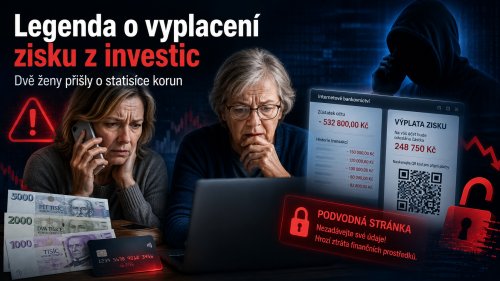Slibovali jim vyplacení zisku z investic. Dvě ženy přišly o více než půl milionu korun